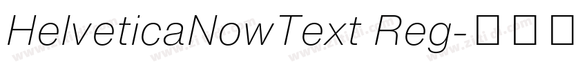 HelveticaNowText Reg字体转换